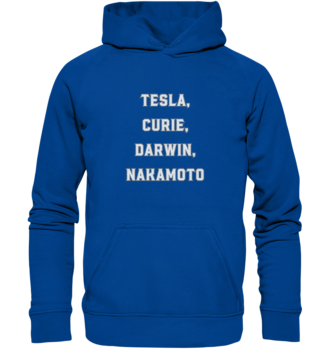 TESLA, CURIE, DARWIN, NAKAMOTO  - Basic Unisex Hoodie