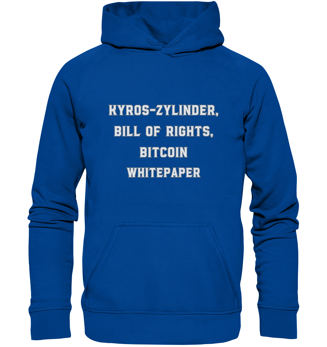 KYROS-ZYLINDER, BILL OF RIGHTS, BITCOIN WHITEPAPER - Basic Unisex Hoodie