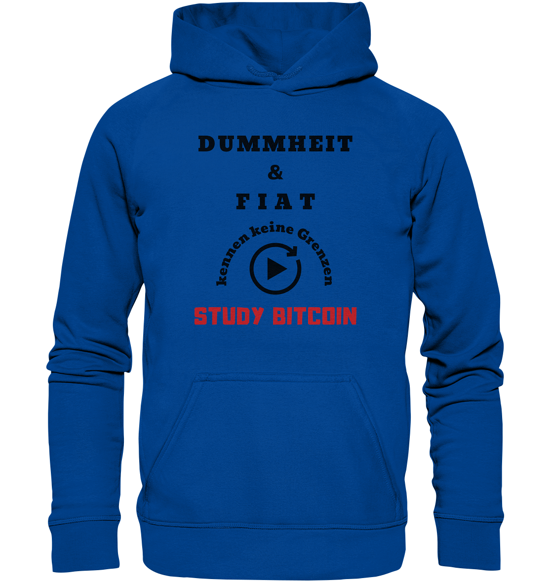 DUMMHEIT & FIAT KENNEN KEINE GRENZEN - STUDY BITCOIN (ROT) # PLAYBUTTON UNENDLICH - Basic Unisex Hoodie