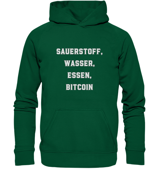 SAUERSTOFF, WASSER, ESSEN, BITCOIN - Basic Unisex Hoodie