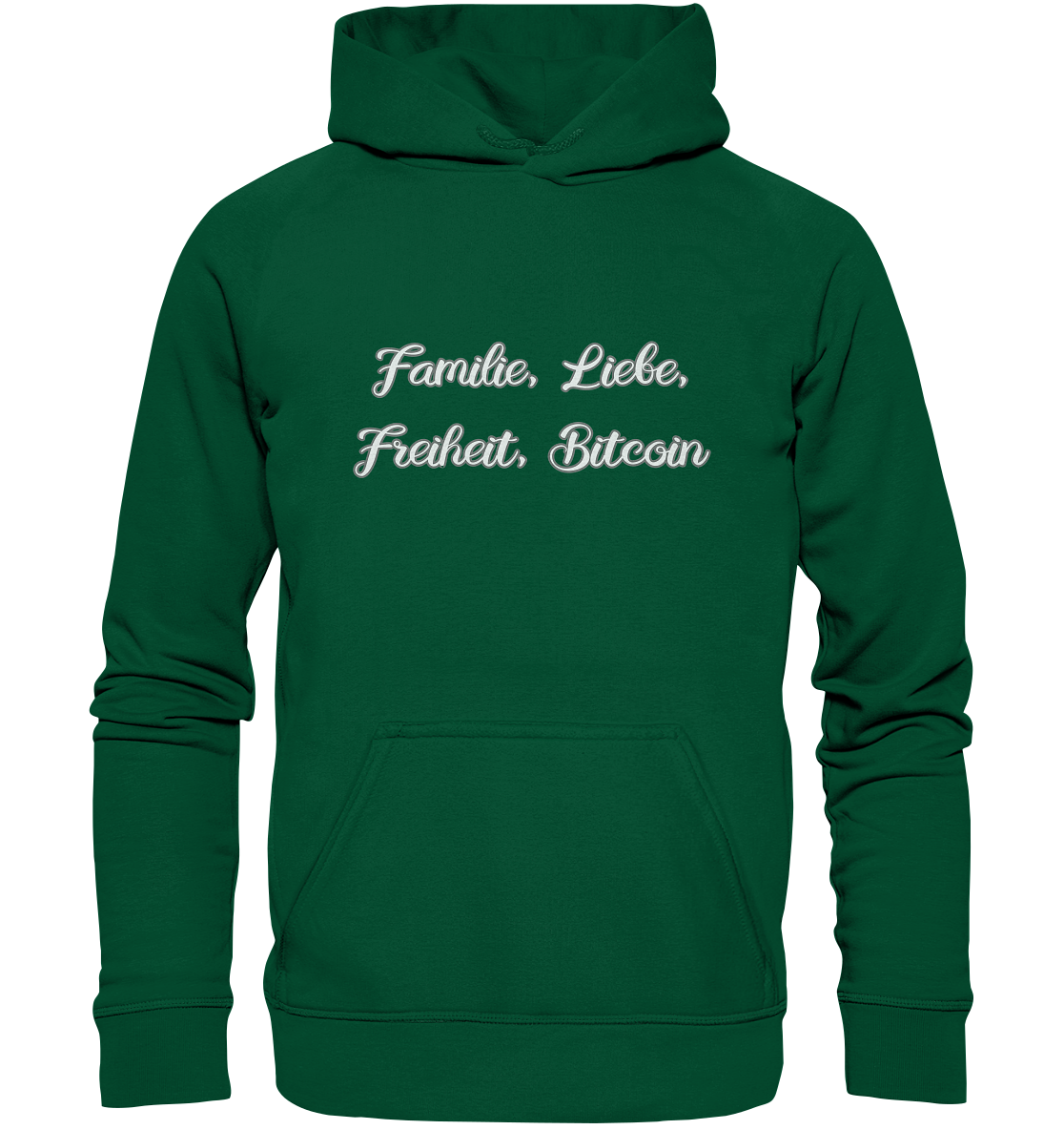 Familie, Liebe, Freiheit, Bitcoin - Basic Unisex Hoodie