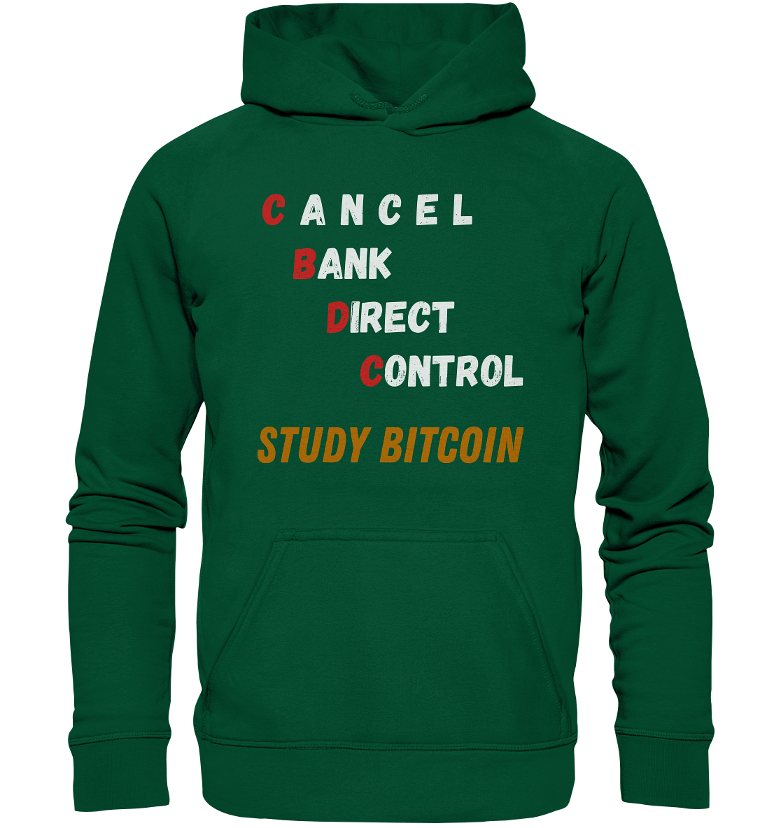 CBDC - CANCEL BANC DIRECT CONTROL - STUDY BITCOIN - LADIES COLLECTION 21% automat. Rabatt bis zum Halving 2024   - Basic Unisex Hoodie