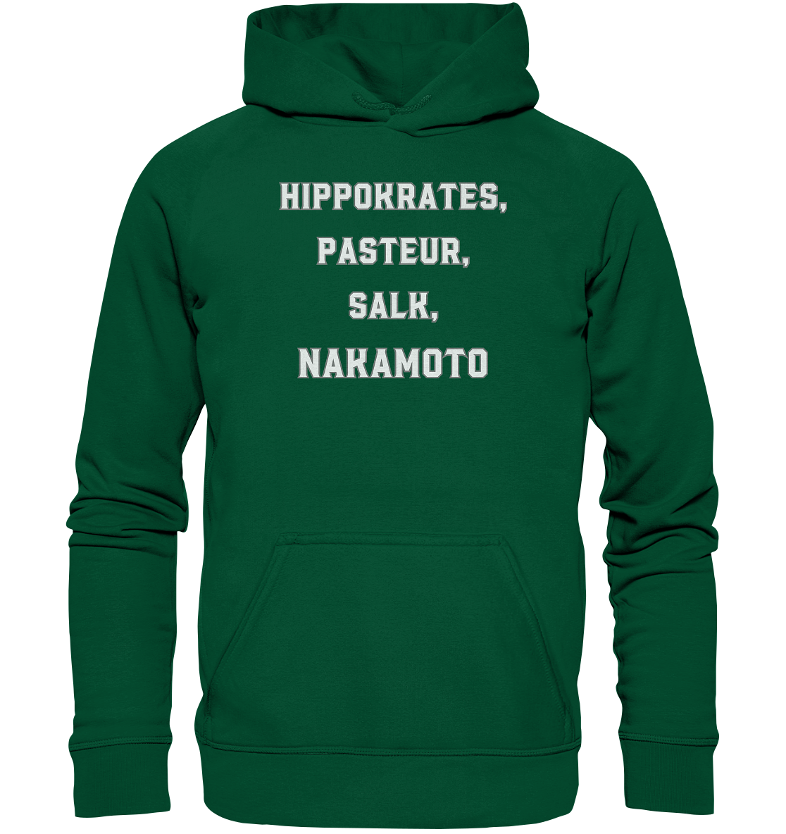 Hippokrates, Pasteur, Salk, Nakamoto - Basic Unisex Hoodie