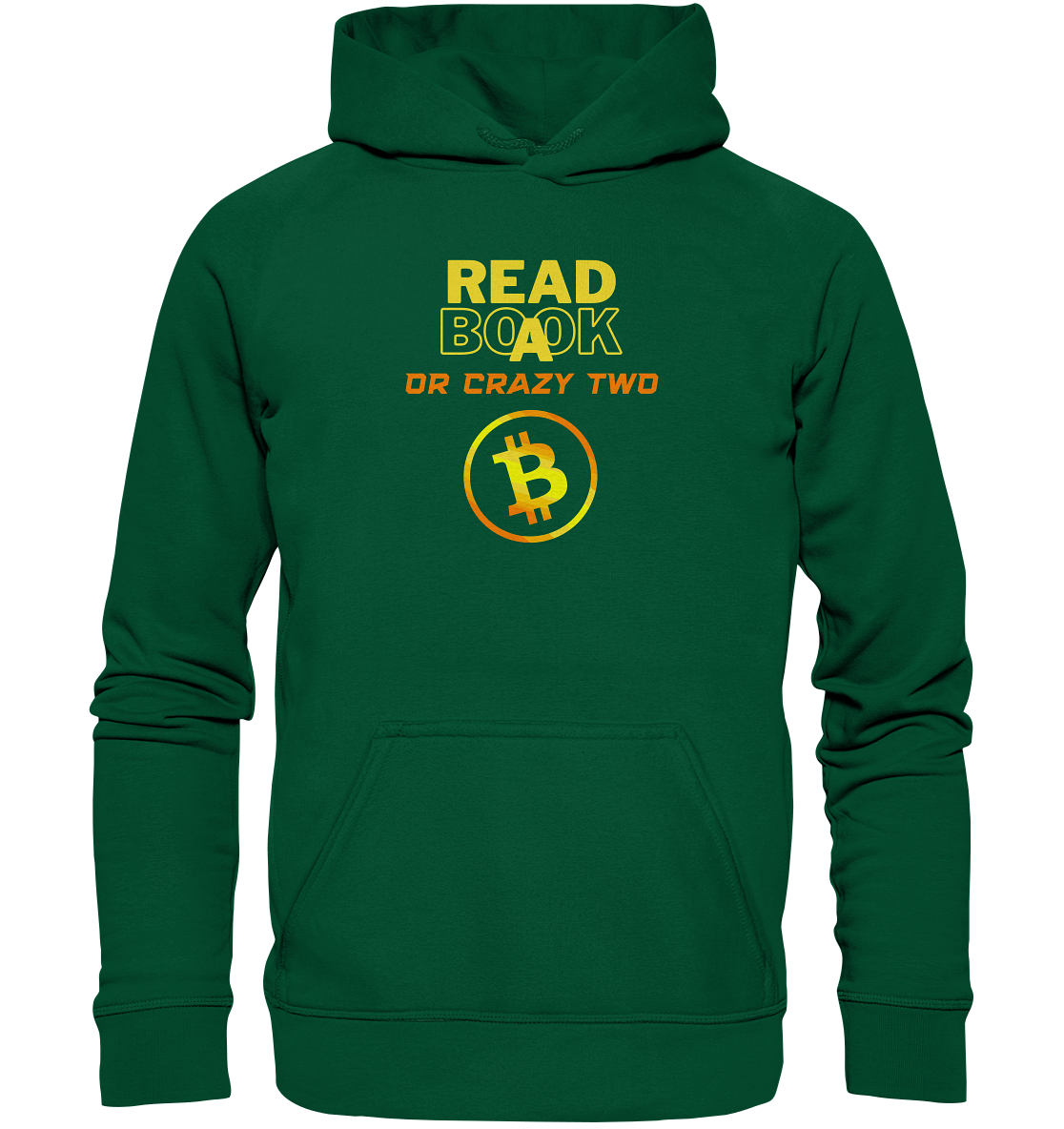 READ A BOOK or CRAZY TWO - (Schrift "crazy" in orange) - Basic Unisex Hoodie