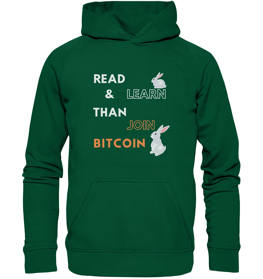 READ & LEARN, THAN JOIN BITCOIN - Bunny Version - Basic Unisex Hoodie