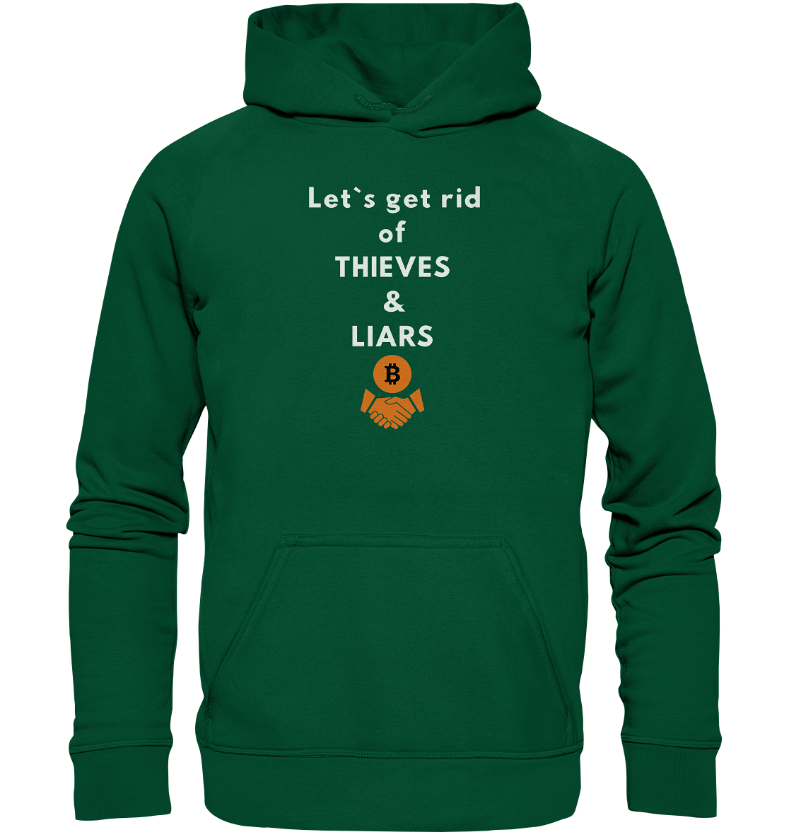 Let`s get rid of THIEVES & LIARS (Ladies Collection 21% Rabatt bis zum Halving 2024) - Basic Unisex Hoodie