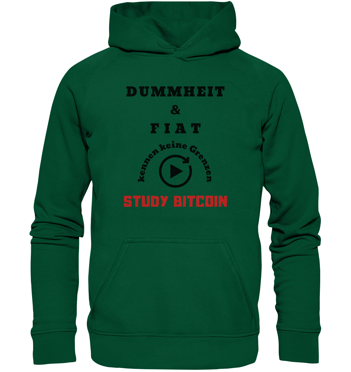 DUMMHEIT & FIAT KENNEN KEINE GRENZEN - STUDY BITCOIN (ROT) # PLAYBUTTON UNENDLICH - Basic Unisex Hoodie