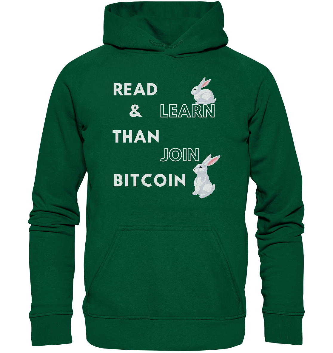 READ & LEARN THAN JOIN BITCOIN - Bunny Version - Ladies Collection  - Basic Unisex Hoodie