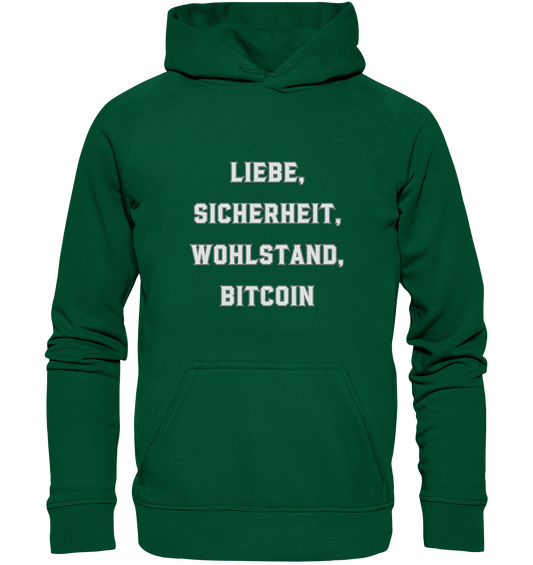 LIEBE, SICHERHEIT, WOHLSTAND, BITCOIN  - Basic Unisex Hoodie