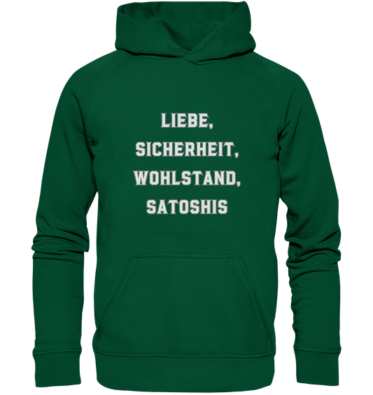 LIEBE, SICHERHEIT, WOHLSTAND, SATOSHIS - Basic Unisex Hoodie