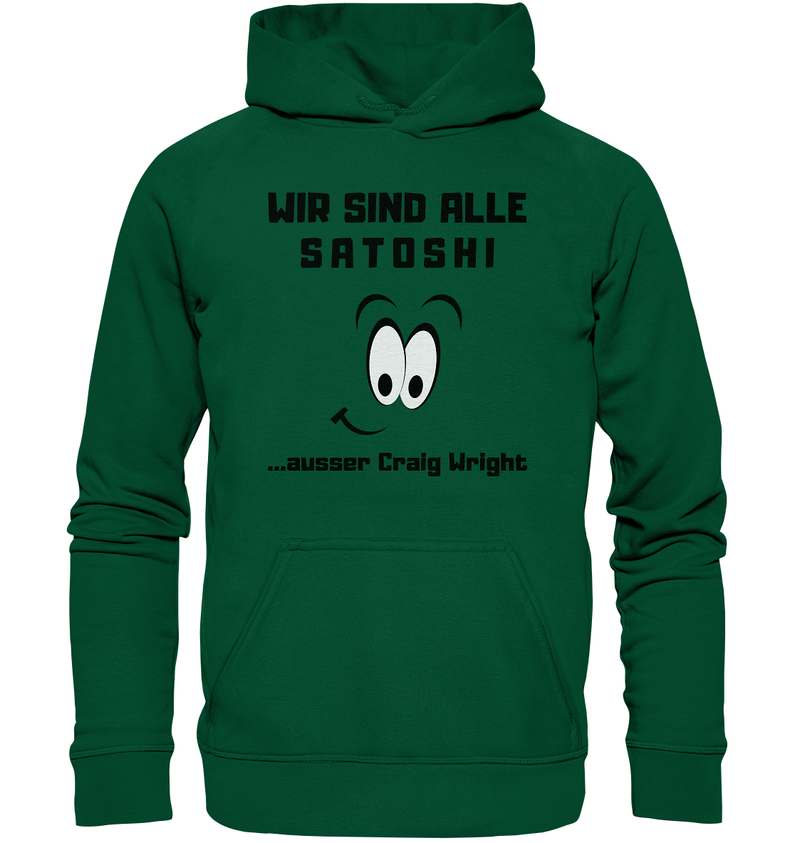 WIR SIND ALLE SATOSHI... ausser Craig White - Basic Unisex Hoodie