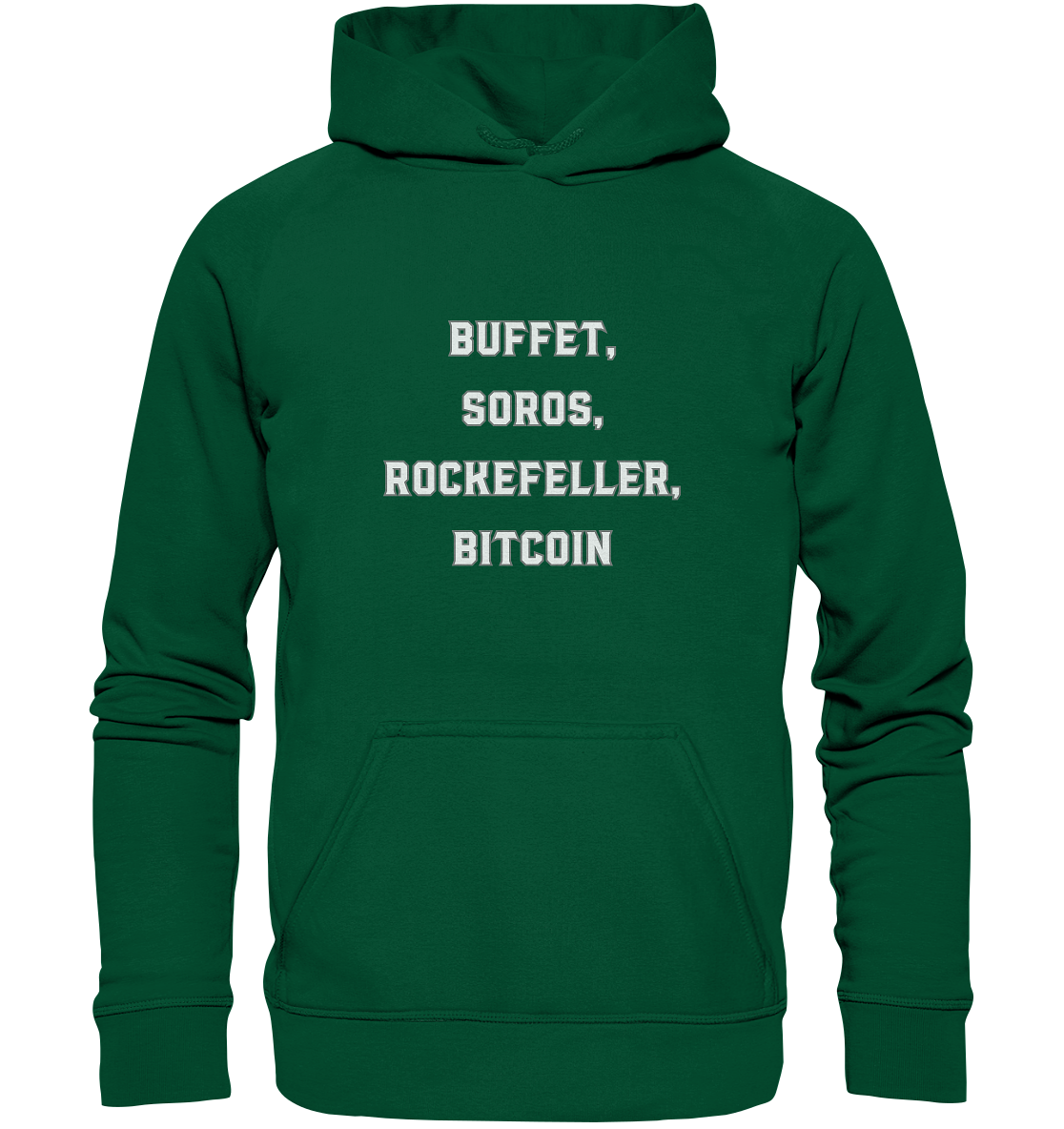 BUFFET,SOROS, ROCKEFELLER, BITCOIN  - Basic Unisex Hoodie