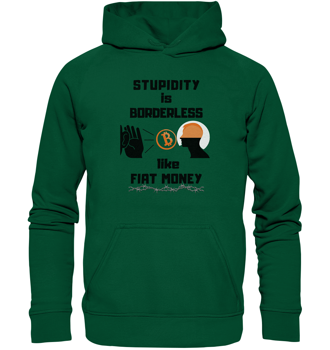 STUPIDITY is BORDERLESS like FIAT MONEY (Flüstern - BTC Version 2 - Lauschen-Grafik) # Ladies Collection 21% Rabatt bis zum Halving 2024 - Basic Unisex Hoodie