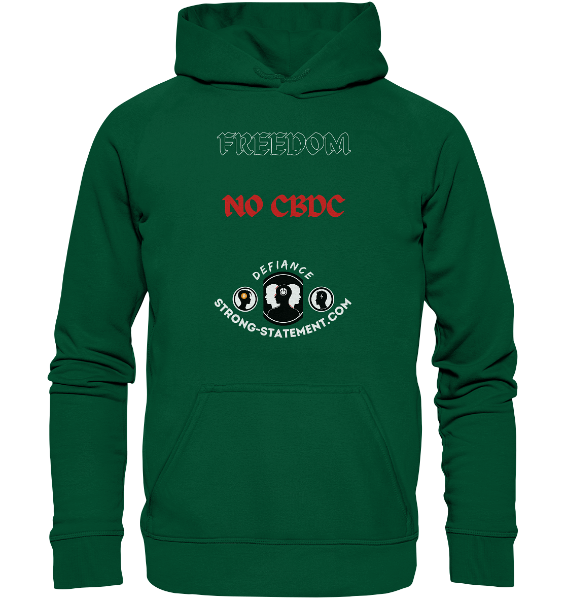 FREEDOM - NO CBDC - Defiance - Strong-Statement.com  - Basic Unisex Hoodie