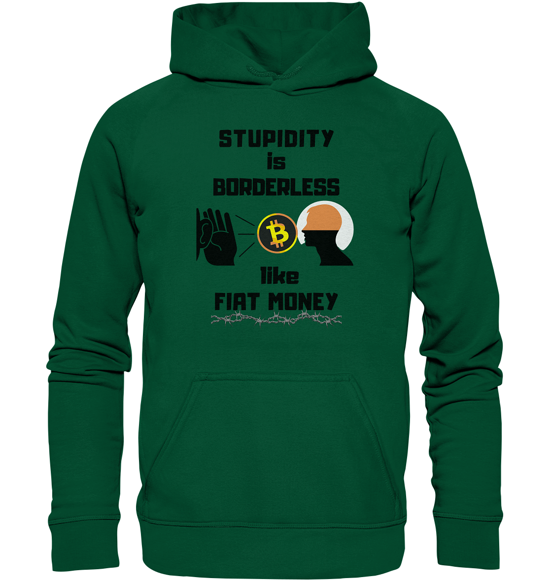 STUPIDITY is BORDERLESS like FIAT MONEY (Flüstern - BTC - Lauschen-Grafik) # Ladies Collection 21% Rabatt bis zum Halving 2024 - Basic Unisex Hoodie