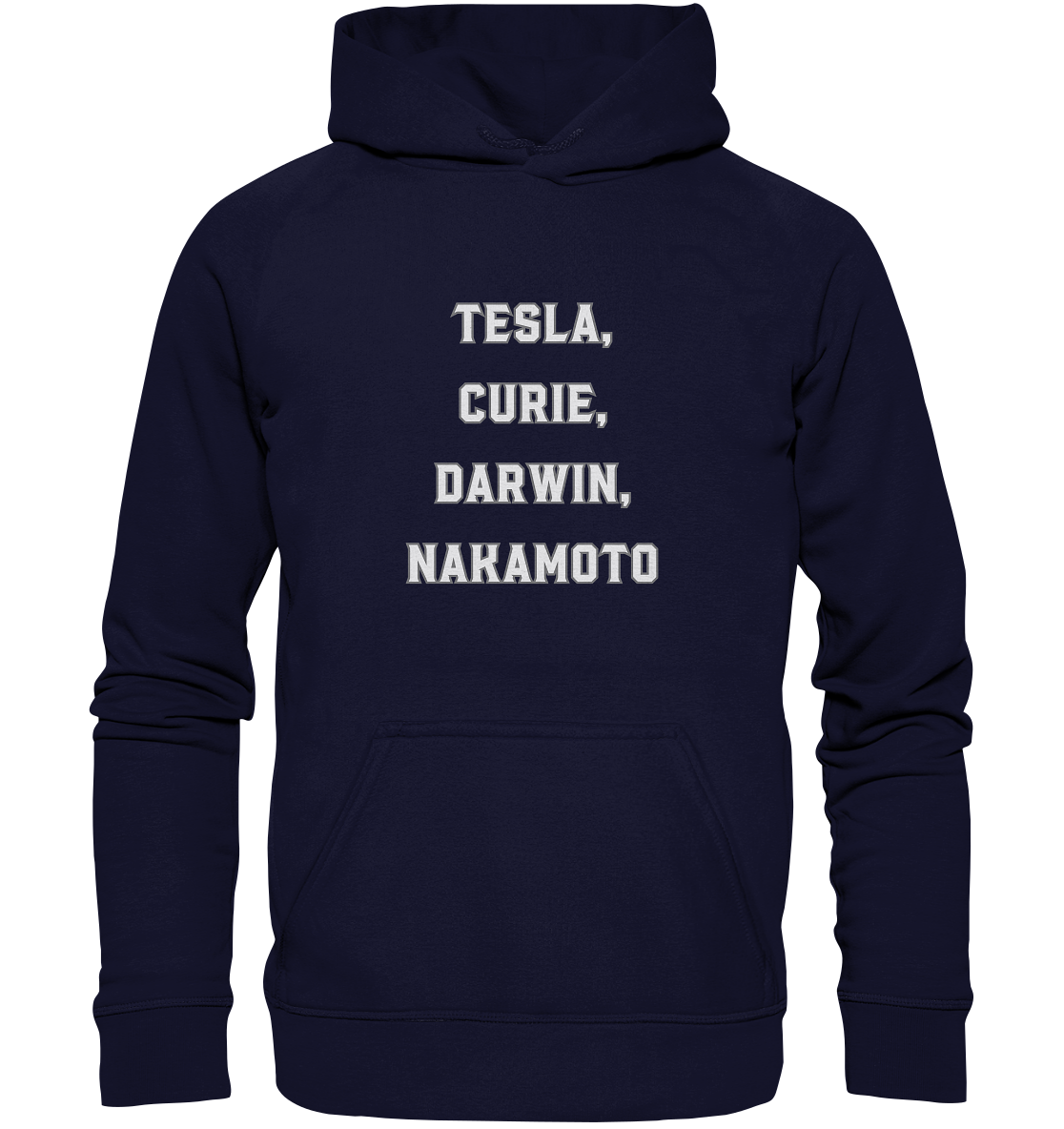 TESLA, CURIE, DARWIN, NAKAMOTO  - Basic Unisex Hoodie