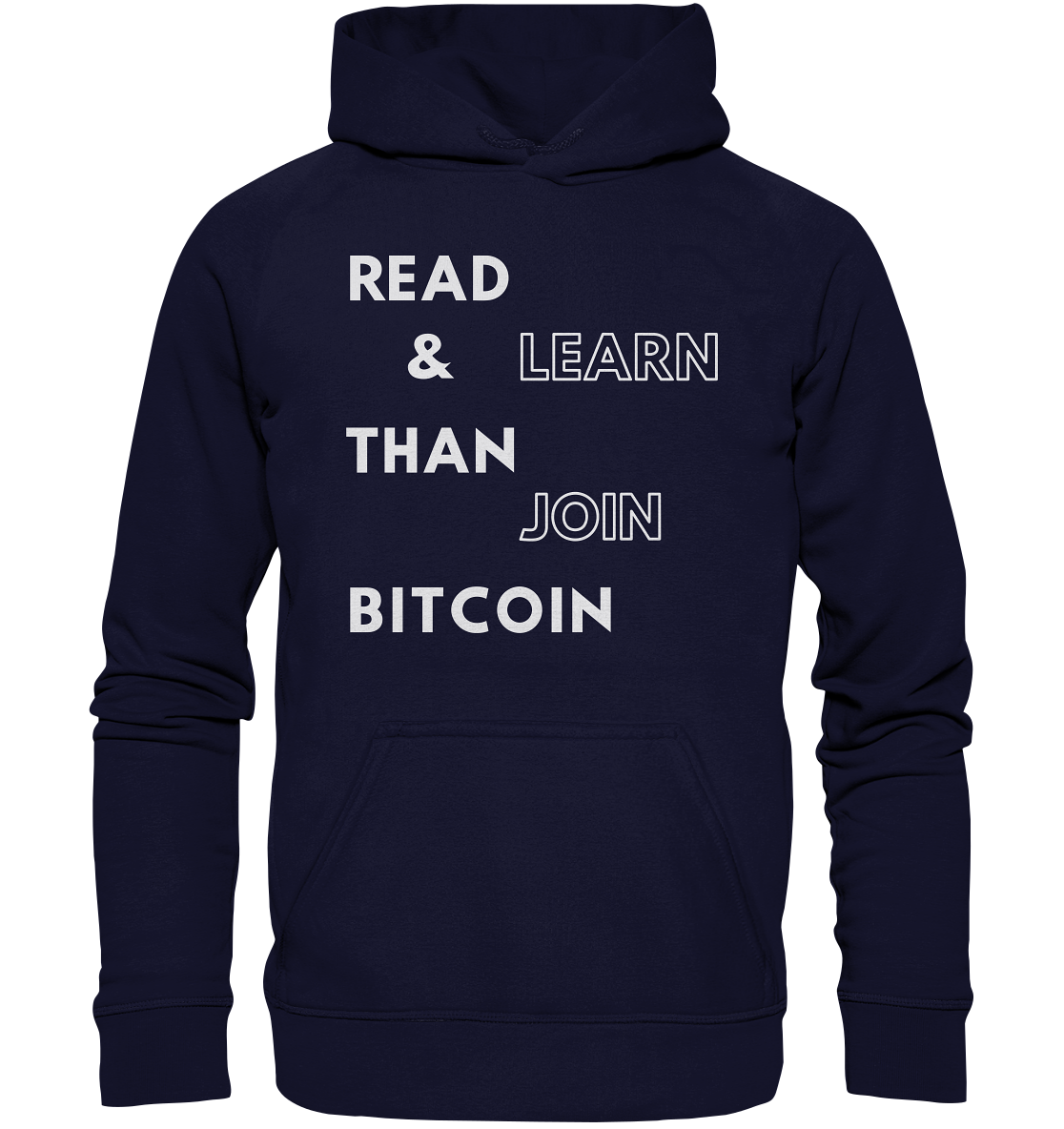 READ & LEARN THAN JOIN BITCOIN - Ladies Collection - Basic Unisex Hoodie