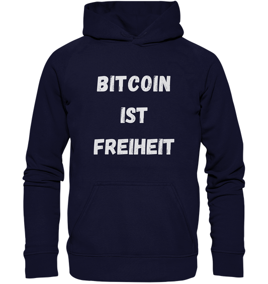 BITCOIN IST FREIHEIT - Basic Unisex Hoodie