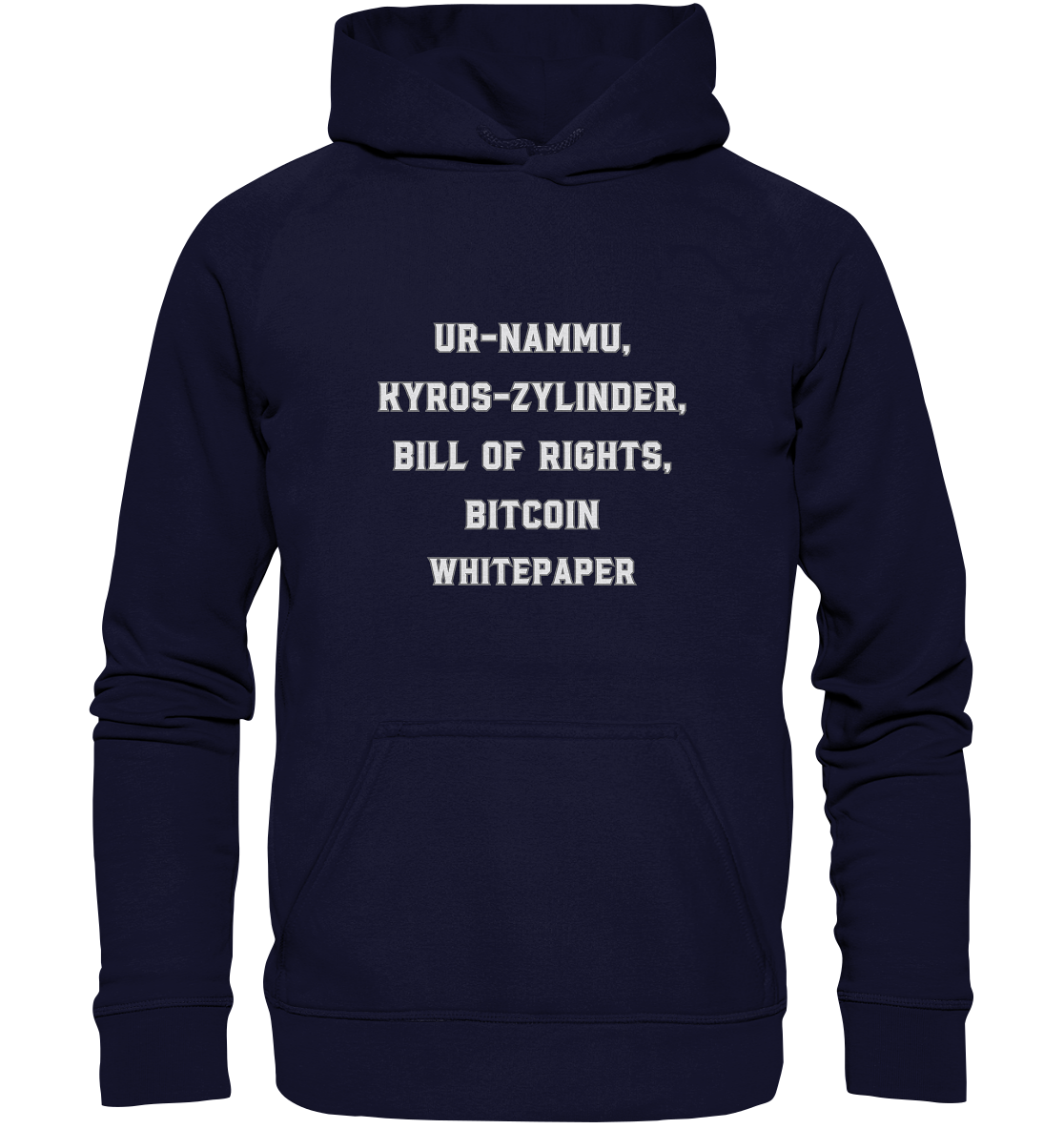 UR-NAMMU, KYROS-ZYLINDER, BILL OF RIGHTS, BITCOIN WHITEPAPER - Basic Unisex Hoodie