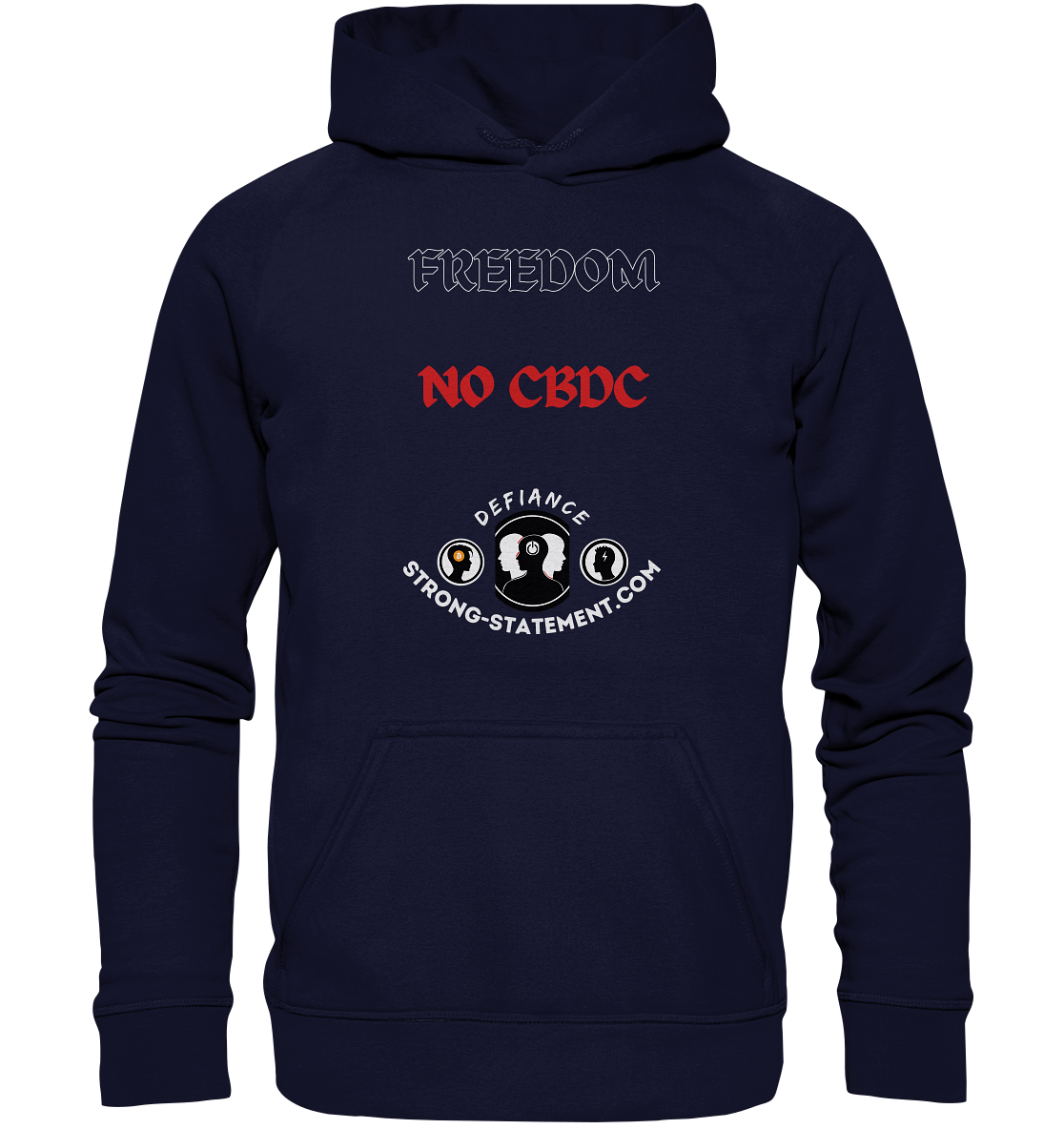 FREEDOM - NO CBDC - Defiance - Strong-Statement.com  - Basic Unisex Hoodie