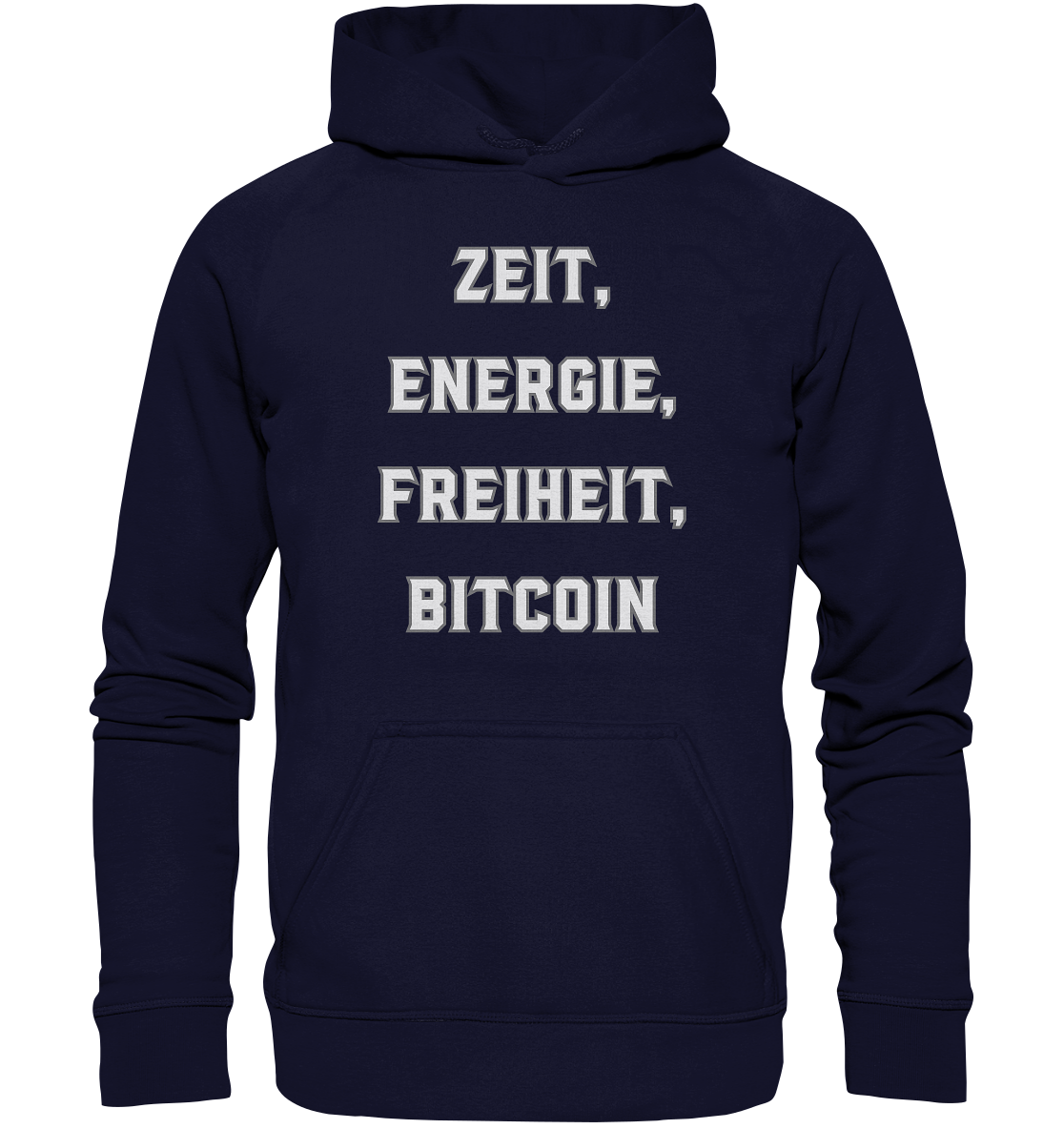 ZEIT, ENERGIE, FREIHEIT, BITCOIN - Basic Unisex Hoodie