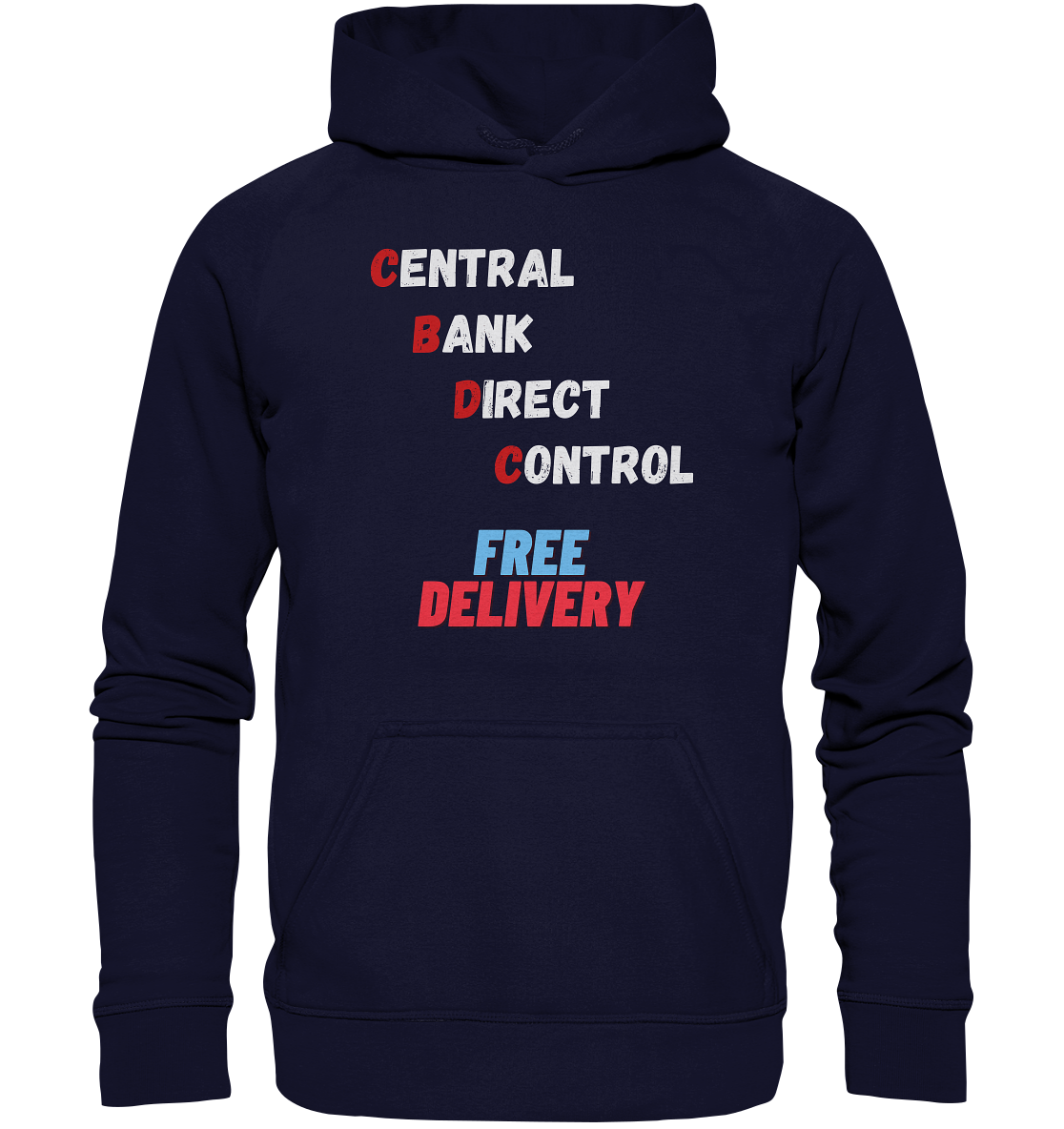 CENTRAL BANK DIRECT CONTROL - FREE DELIVERY - Basic Unisex Hoodie