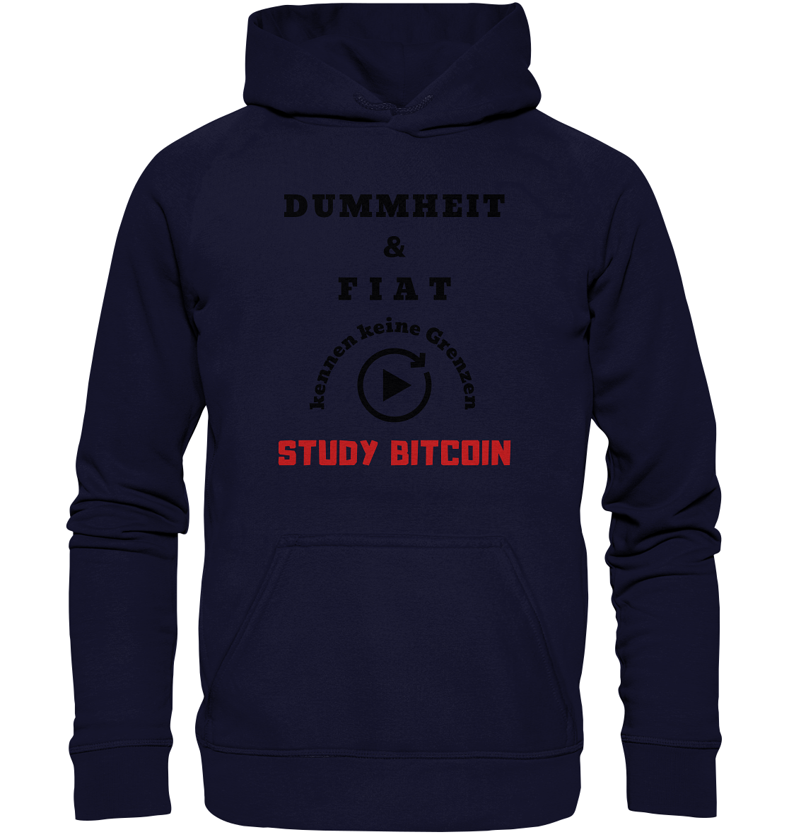 DUMMHEIT & FIAT KENNEN KEINE GRENZEN - STUDY BITCOIN (ROT) # PLAYBUTTON UNENDLICH - Basic Unisex Hoodie