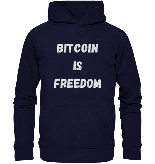 BITCOIN IS FREEDOM - Basic Unisex Hoodie