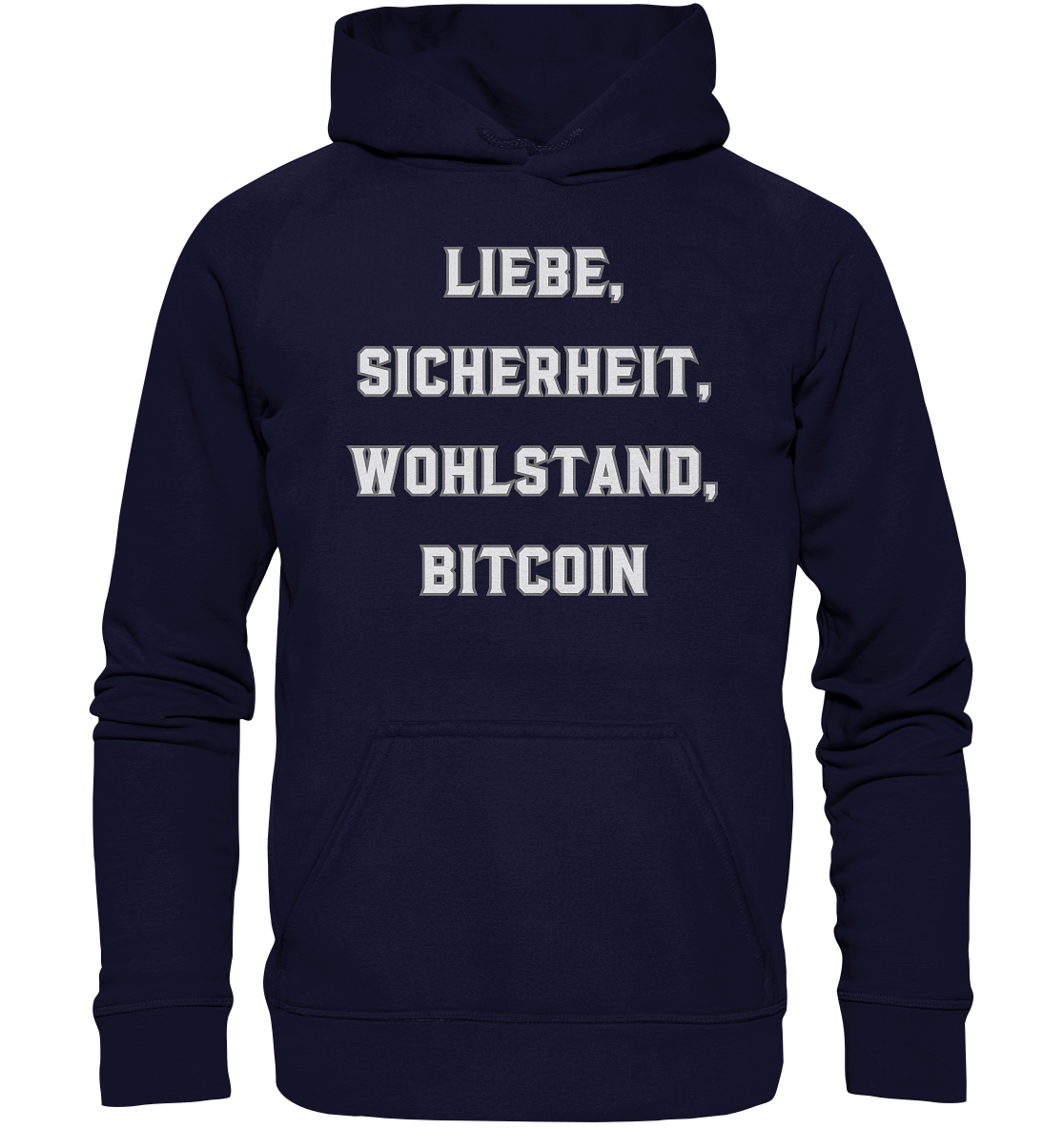 LIEBE, SICHERHEIT, WOHLSTAND, BITCOIN - Ladies Collection  - Basic Unisex Hoodie