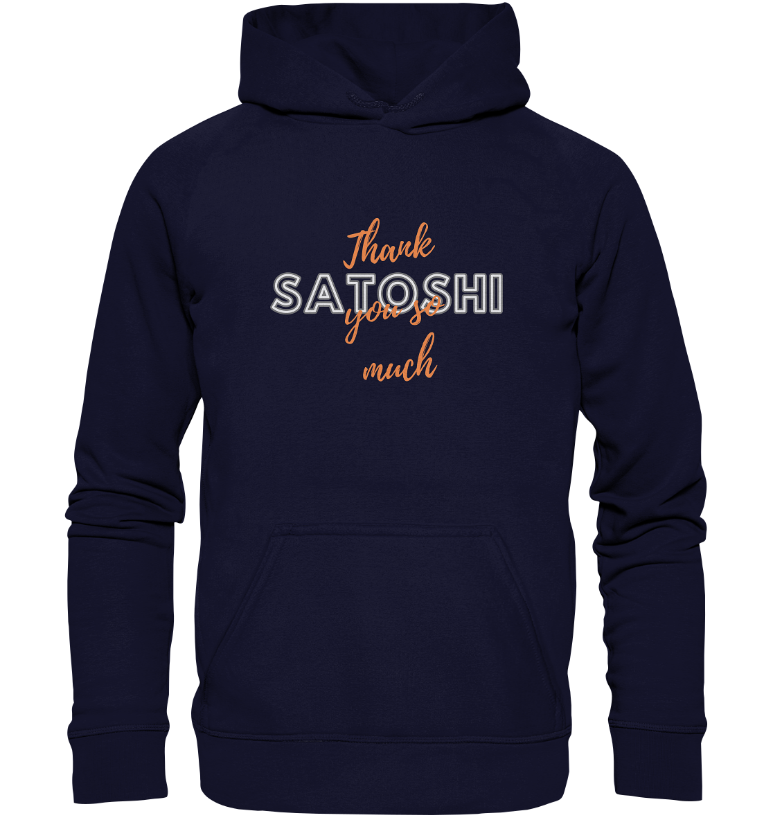 THANK YOU SO MUCH SATOSHI (Version Chaos) - LADIES COLLECTION 21% automat. Rabatt bis zum Halving 2024   - Basic Unisex Hoodie