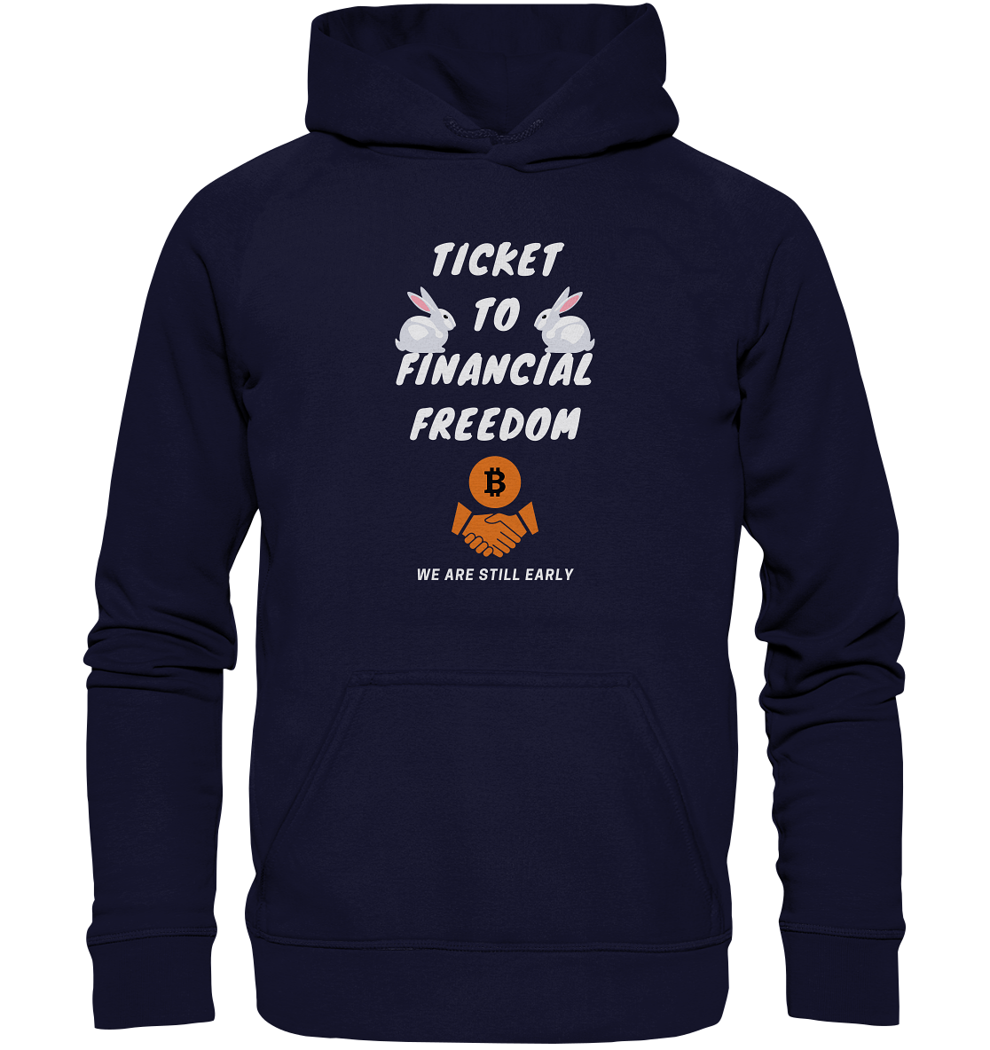 TICKET TO FINANCIAL FREEDOM - rabbit version (Ladies Collection 21% Rabatt bis zum Halving 2024) - Basic Unisex Hoodie