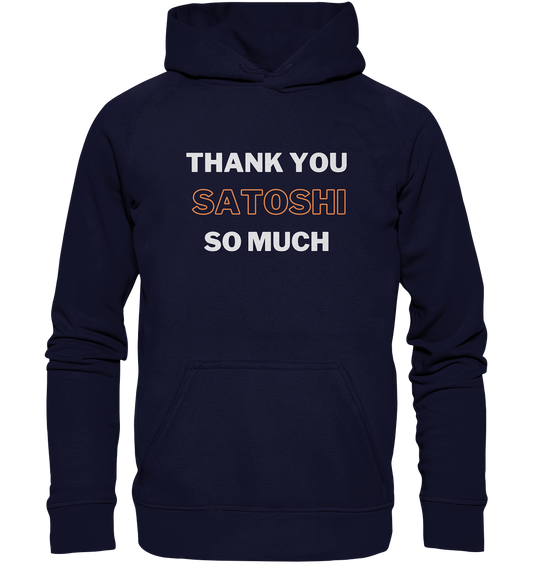 THANK YOU SO MUCH SATOSHI - Basic Unisex Hoodie