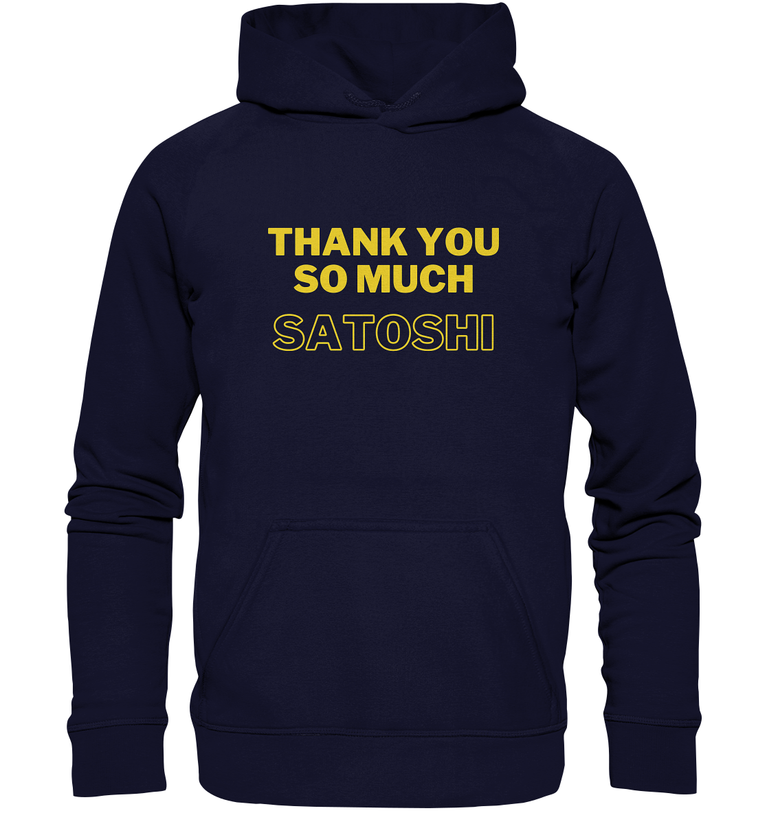 THANK YOU SO MUCH SATOSHI (gelbe Schrift)   - Basic Unisex Hoodie