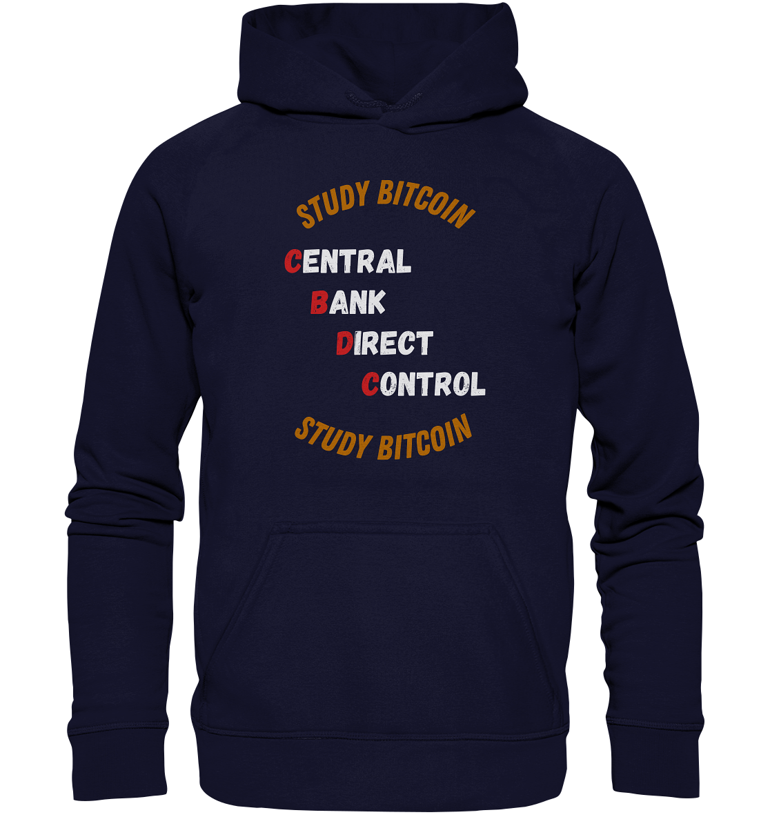 CENTRAL BANK DIRECT CONTROL - STUDY BITCOIN   - Basic Unisex Hoodie