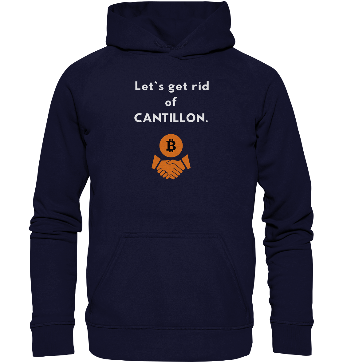 Let`s get rid of CANTILLON. (Ladies Collection 21% Rabatt bis zum Halving 2024)  - Basic Unisex Hoodie