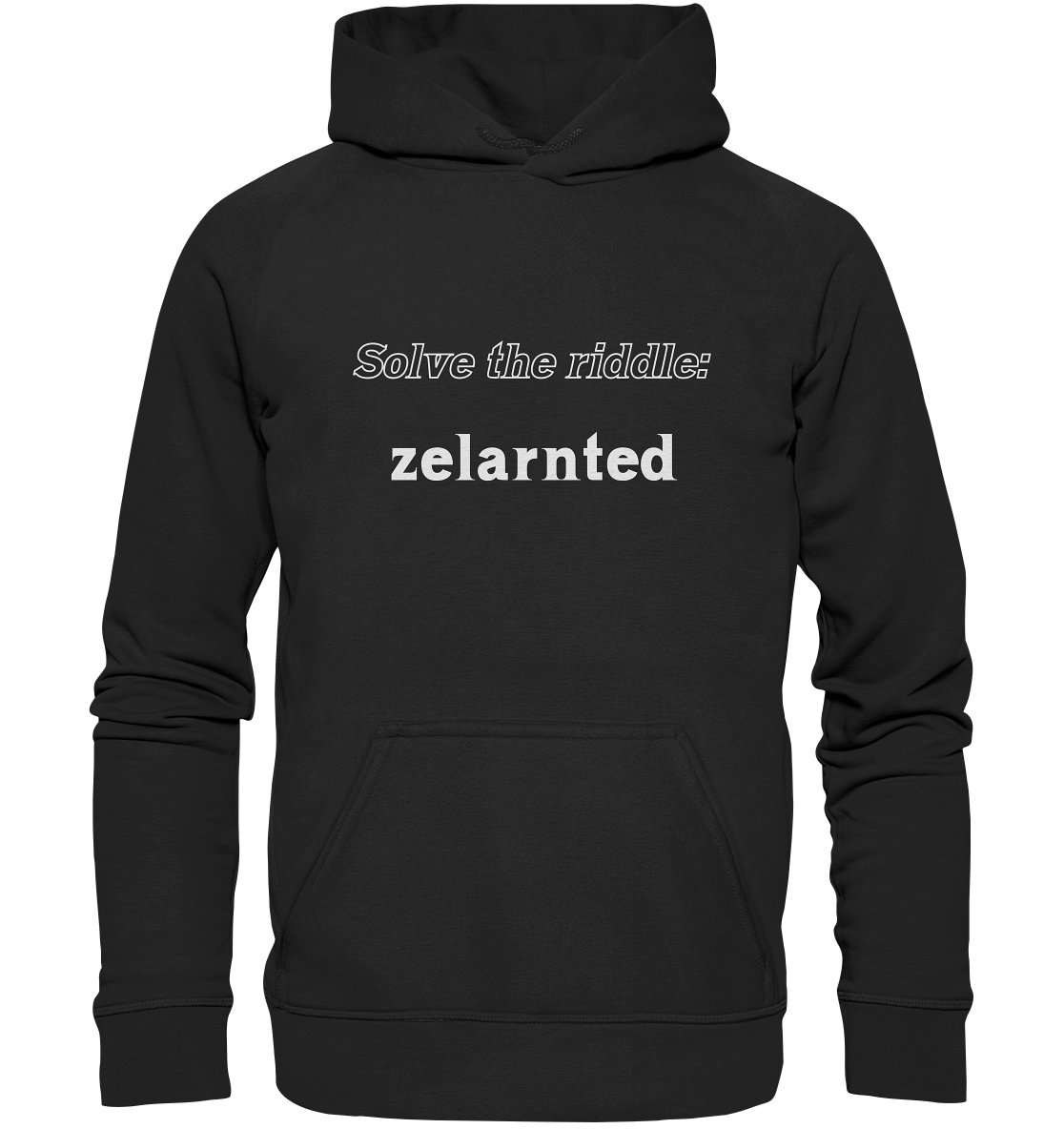 SOLVE THE RIDDLE - zelarnted - Basic Unisex Hoodie