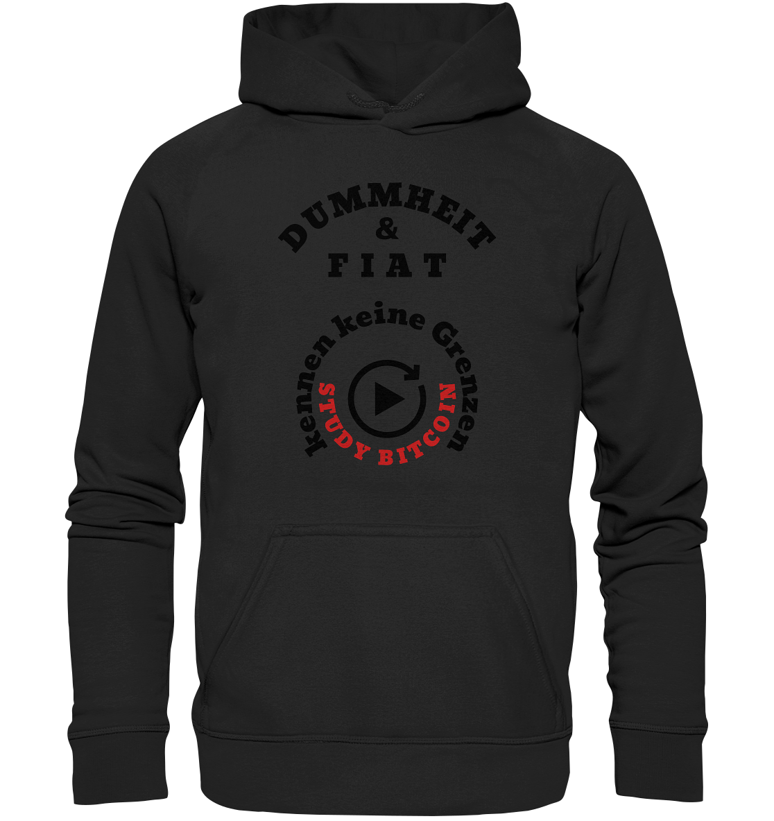 DUMMHEIT & FIAT kennen keine Grenzen - STUDY BITCOIN (rund in rund) - Basic Unisex Hoodie