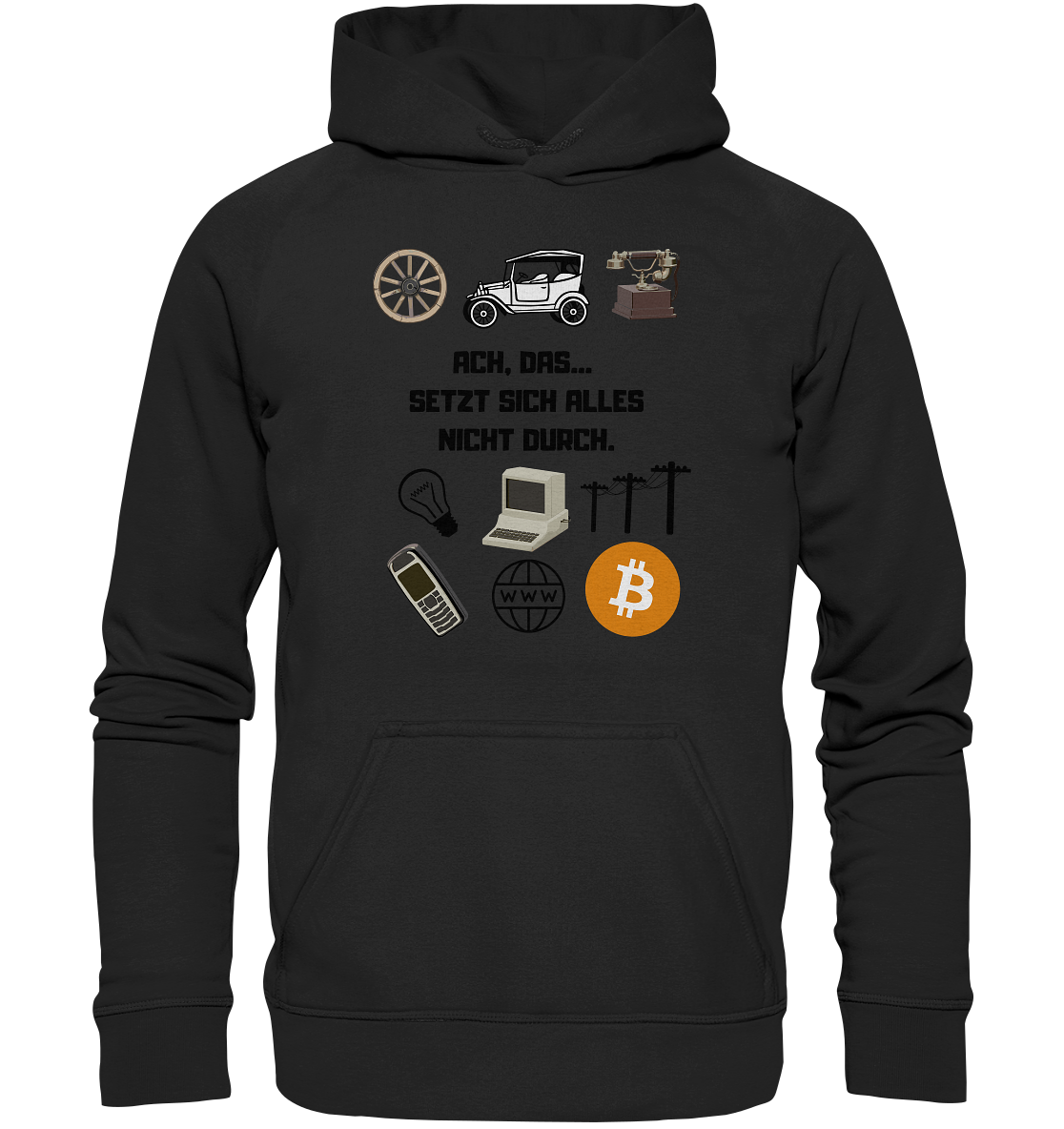 ACH, DAS SETZT SICH ALLES NICHT DURCH. (8 Grafiken, BTC Symbol) - Basic Unisex Hoodie