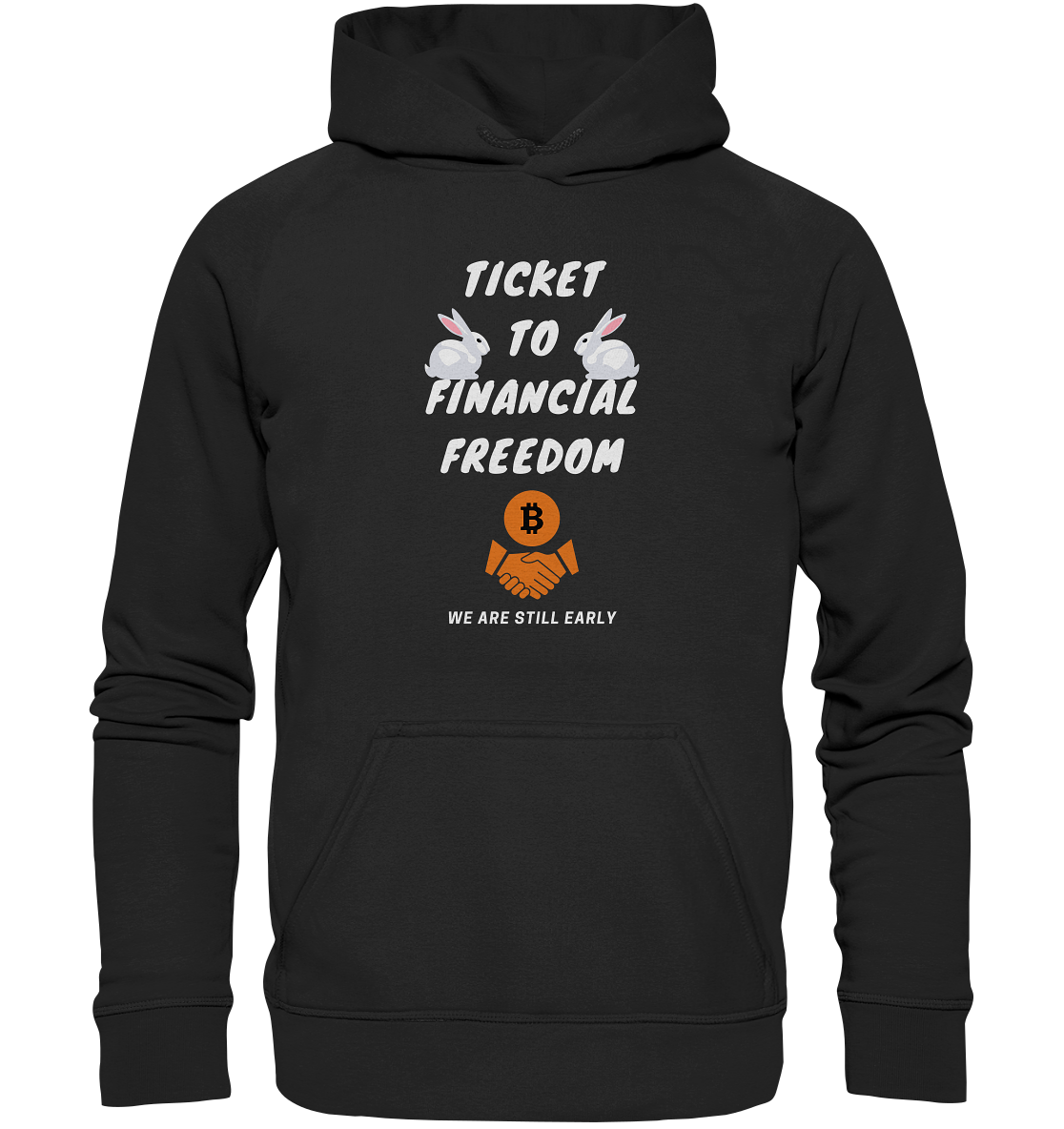 TICKET TO FINANCIAL FREEDOM - rabbit version (Ladies Collection 21% Rabatt bis zum Halving 2024) - Basic Unisex Hoodie