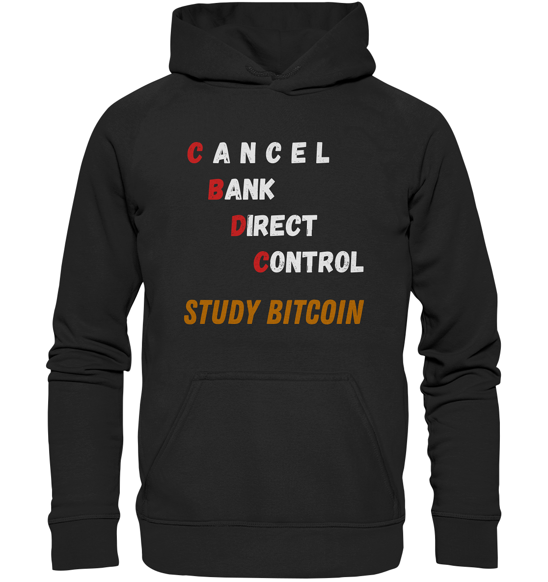 CBDC - CANCEL BANK DIRECT CONTROL - STUDY BITCOIN    - Basic Unisex Hoodie