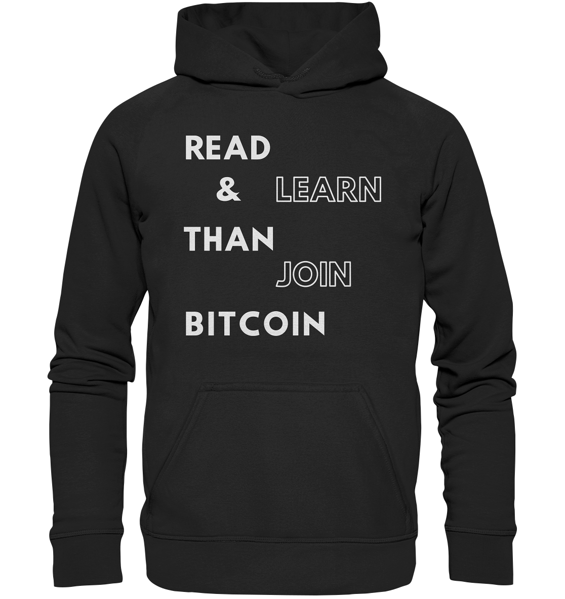 READ & LEARN THAN JOIN BITCOIN - Ladies Collection - Basic Unisex Hoodie