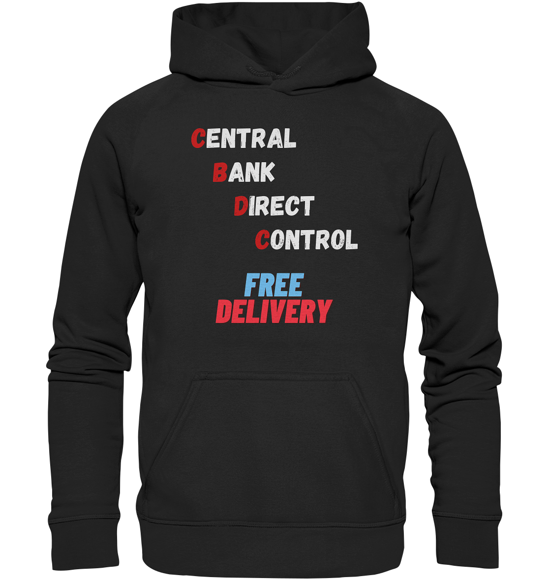 CENTRAL BANK DIRECT CONTROL - FREE DELIVERY - Basic Unisex Hoodie