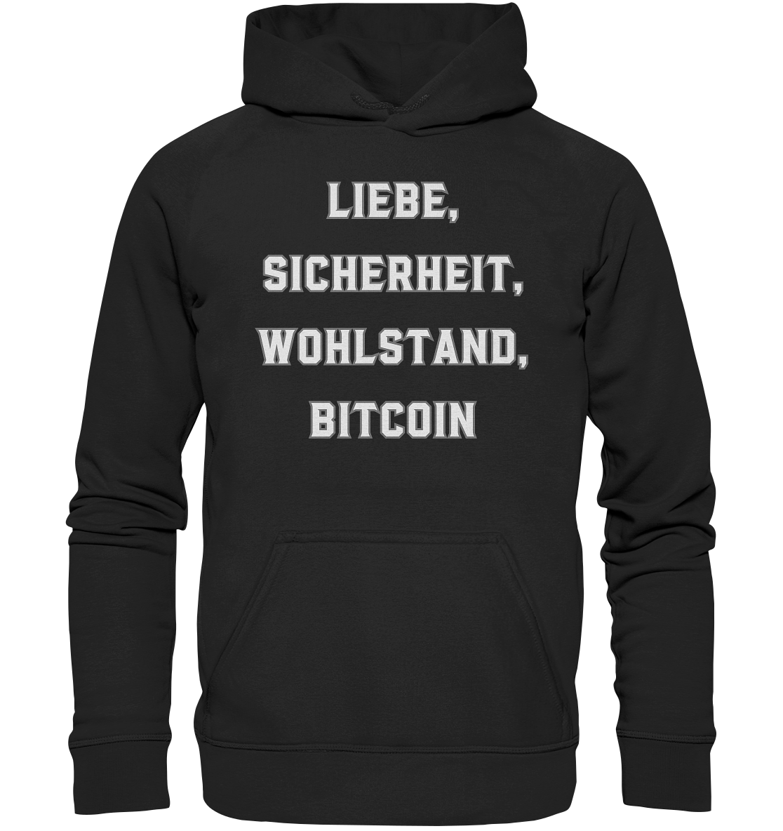 LIEBE, SICHERHEIT, WOHLSTAND, BITCOIN - Ladies Collection  - Basic Unisex Hoodie