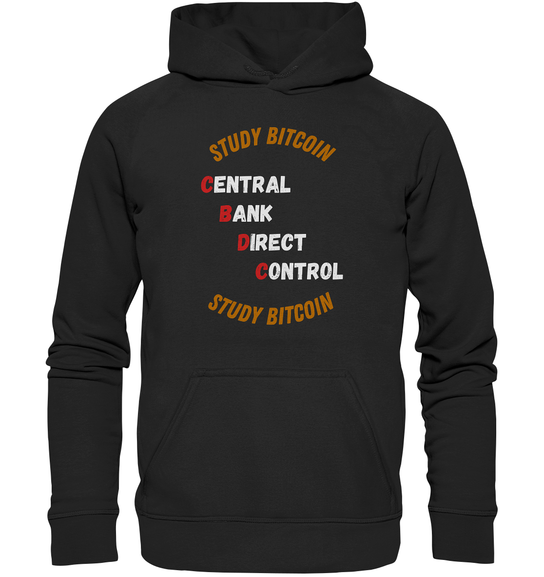 CENTRAL BANK DIRECT CONTROL - STUDY BITCOIN   - Basic Unisex Hoodie