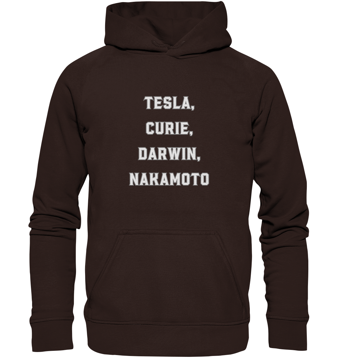 TESLA, CURIE, DARWIN, NAKAMOTO  - Basic Unisex Hoodie