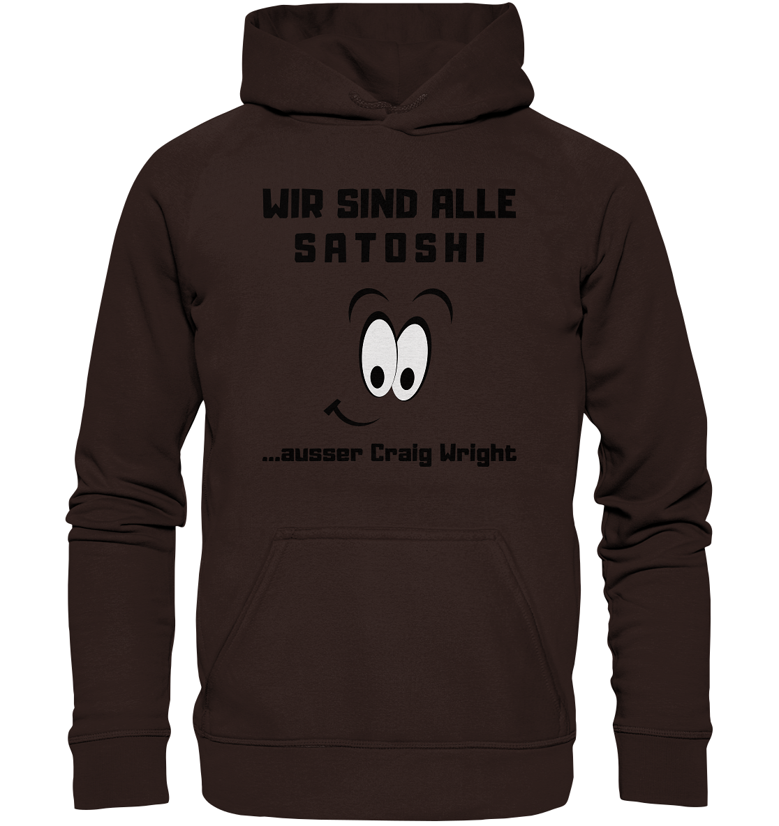 WIR SIND ALLE SATOSHI... ausser Craig White - Basic Unisex Hoodie