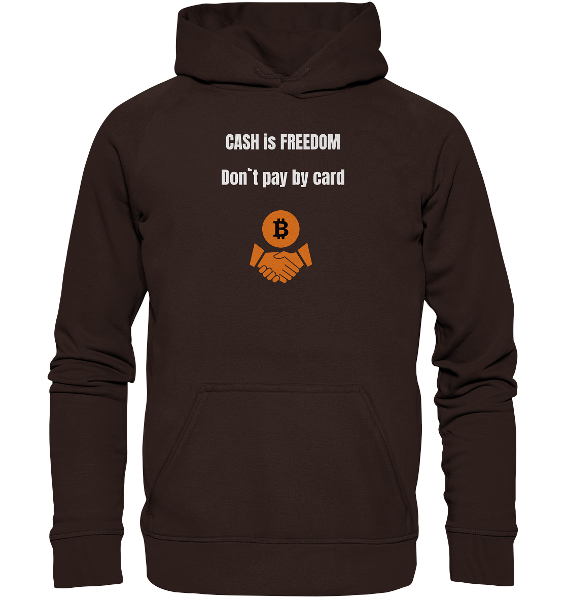 CASH is FREEDOM. Don`t pay by card (Ladies Collection 21% Rabatt bis zum Halving 2024)  Kopie - Basic Unisex Hoodie