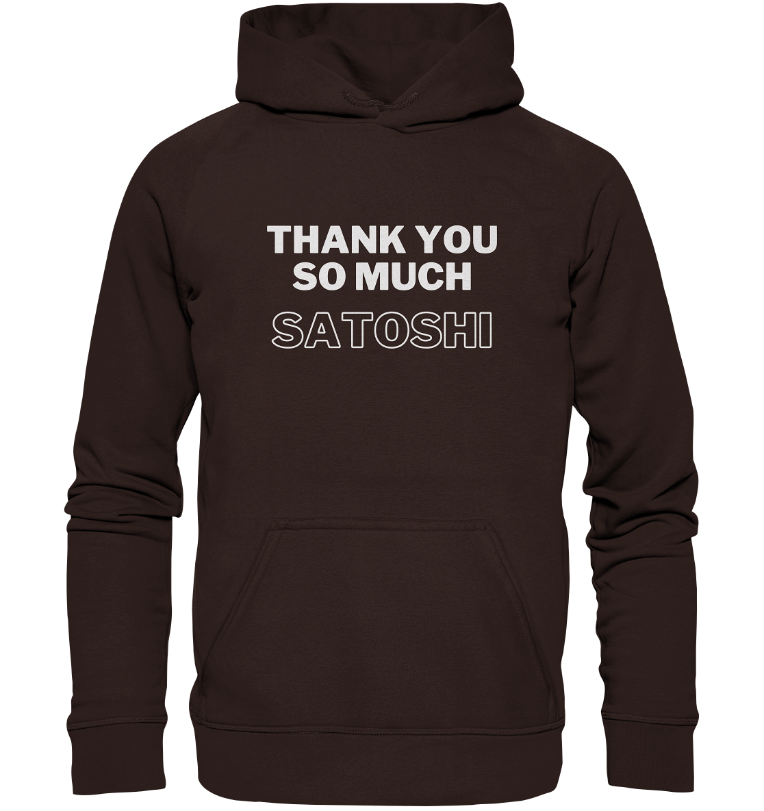 THANK YOU SO MUCH SATOSHI (Version pure white, andere Aufteilung)  - Basic Unisex Hoodie