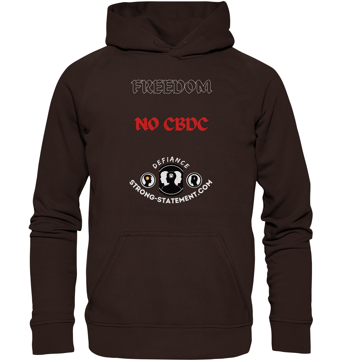 FREEDOM - NO CBDC - Defiance - Strong-Statement.com  - Basic Unisex Hoodie