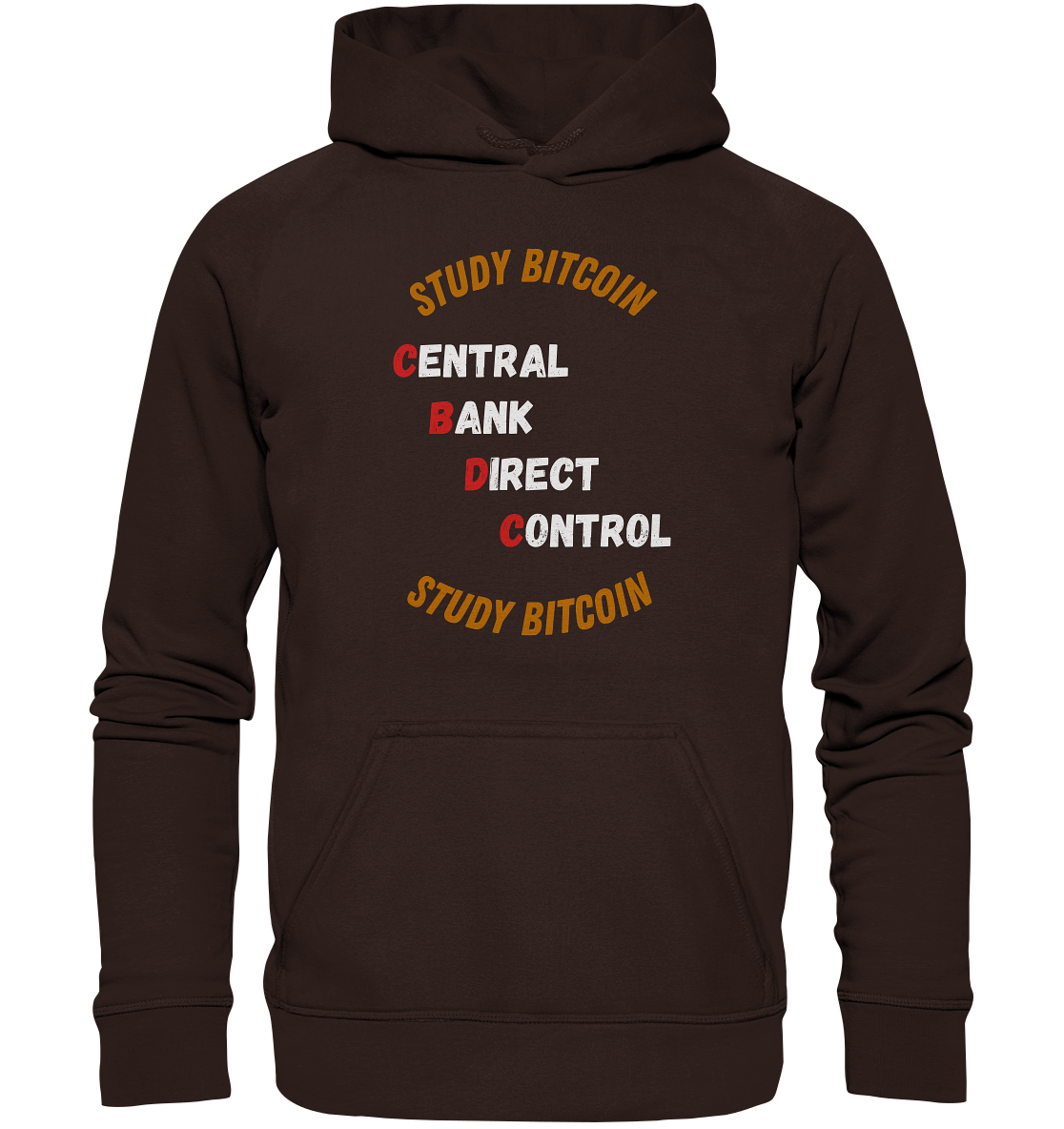 CENTRAL BANK DIRECT CONTROL - STUDY BITCOIN (Ladies Collection 21% Rabatt bis zum Halving 2024)   - Basic Unisex Hoodie